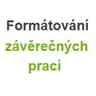 Formátování závěrečných prací.cz